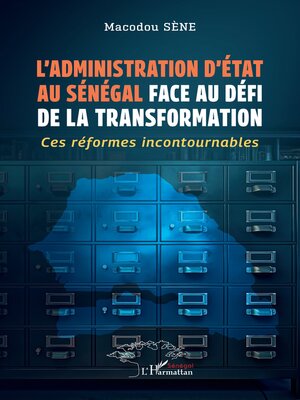 cover image of L'administration d'État au Sénégal face au défi de la transformation